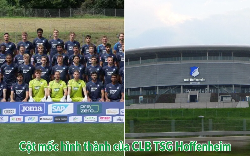 Cột mốc hình thành của CLB TSG Hoffenheim