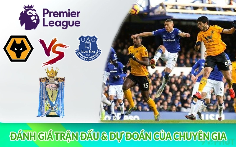 Đánh giá trận đấu & Dự đoán của chuyên gia