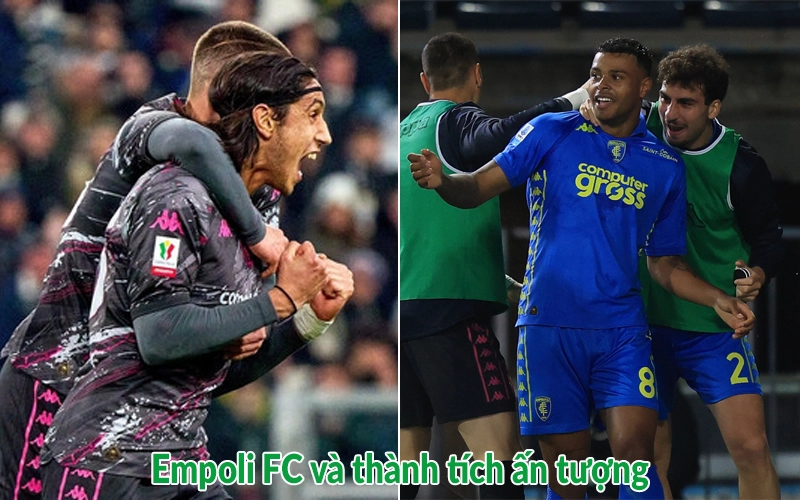 Empoli FC và thành tích ấn tượng