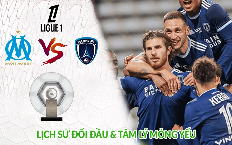 Lịch sử đối đầu & tâm lý mỏng yếu