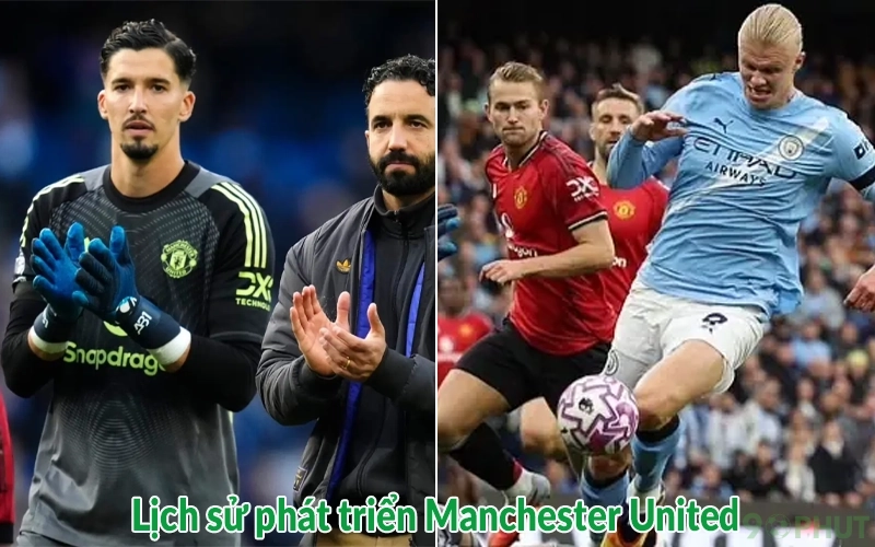Lịch sử phát triển Manchester United