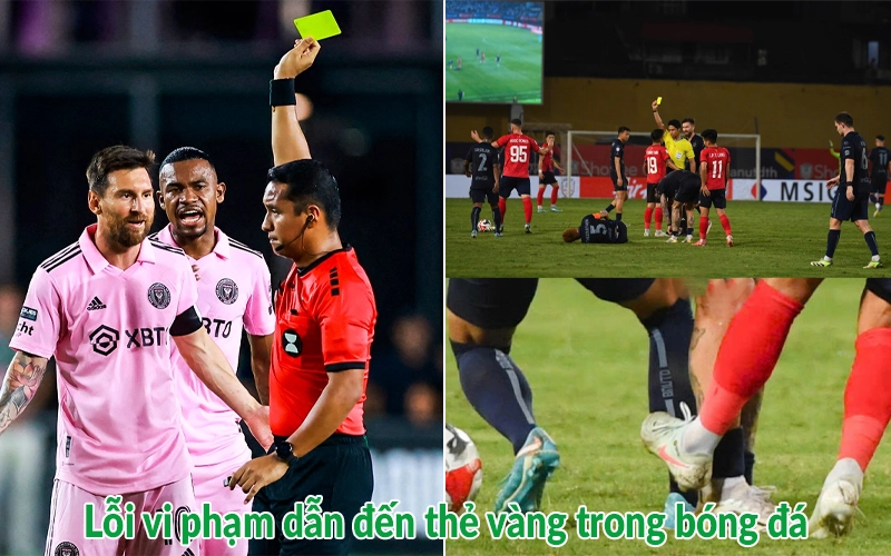 Lỗi vi phạm dẫn đến thẻ vàng trong bóng đá