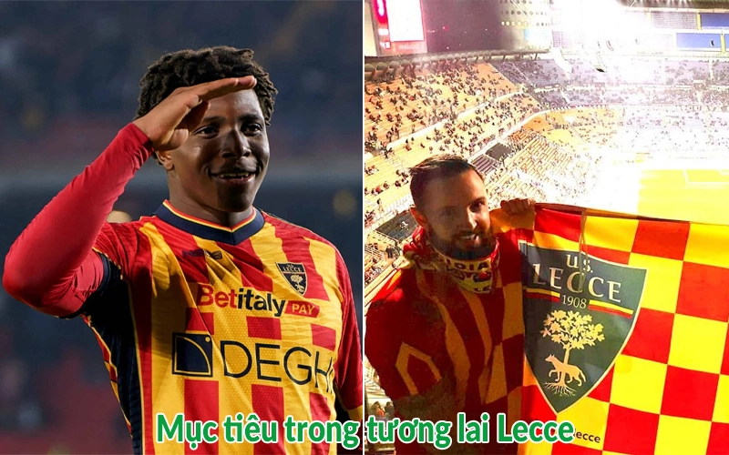 Mục tiêu trong tương lai Lecce