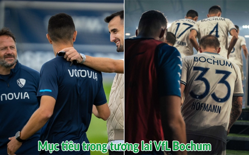 Mục tiêu trong tương lai VfL Bochum