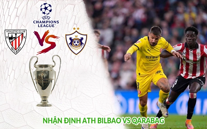 Nhận định Ath Bilbao vs Qarabag