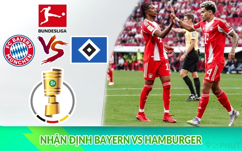 Nhận định Bayern vs Hamburger