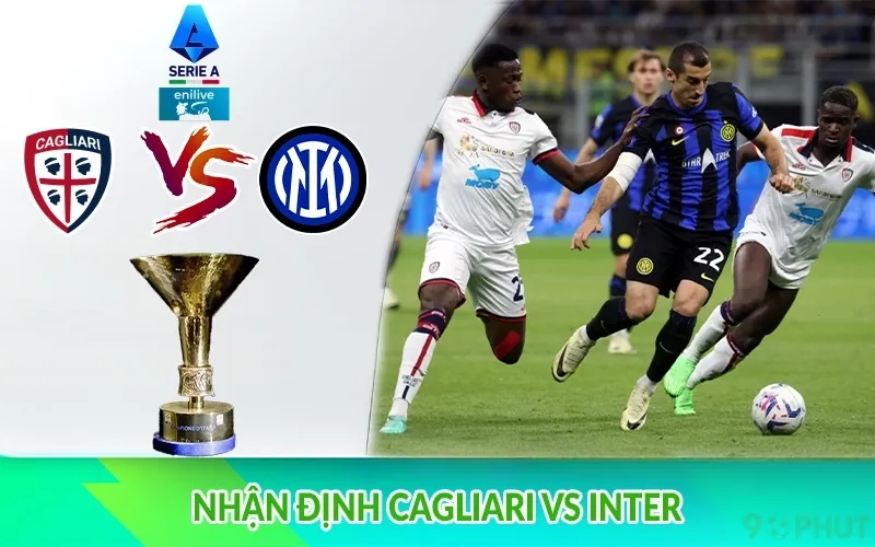 Nhận định Cagliari vs Inter