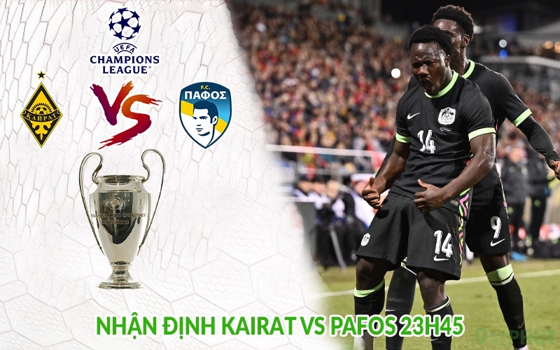 Nhận định Kairat vs Pafos 23h45