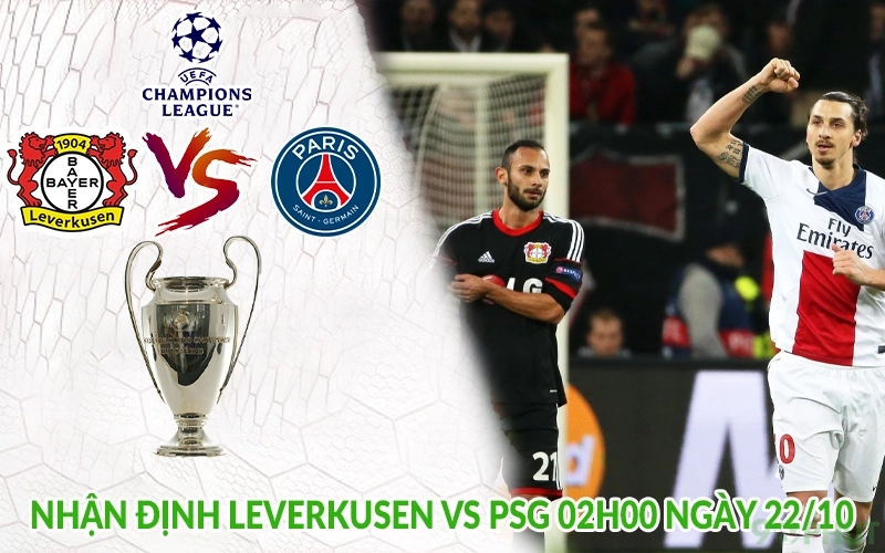 Nhận định Leverkusen vs PSG 02h00 ngày 22/10