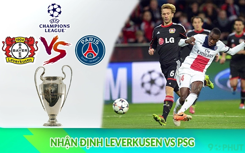 Nhận định Leverkusen vs PSG