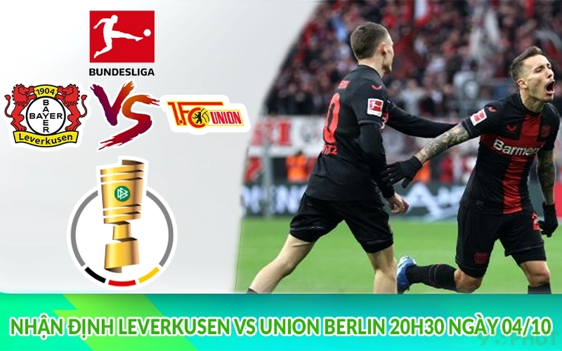 Nhận định Leverkusen vs Union Berlin 20h30 NGày 04/10