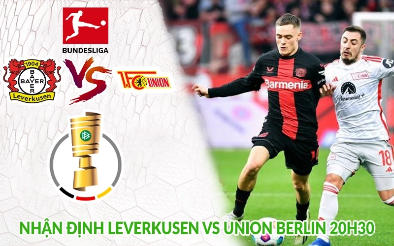 Nhận định Leverkusen vs Union Berlin 20h30