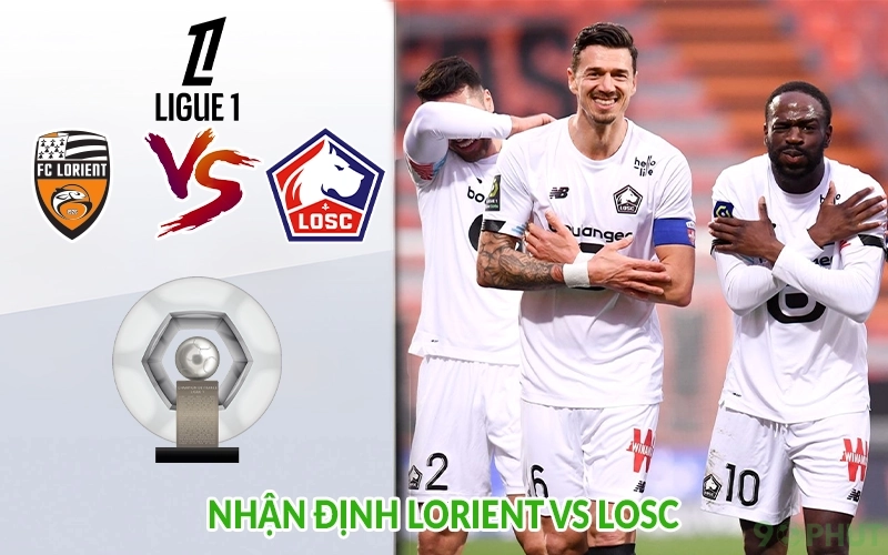 Nhận định Lorient vs LOSC
