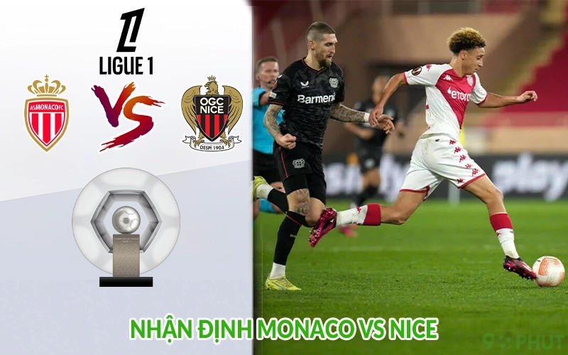 Nhận định Monaco vs Nice