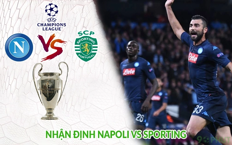 Nhận định Napoli vs Sporting