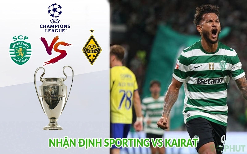 Nhận định Sporting vs Kairat
