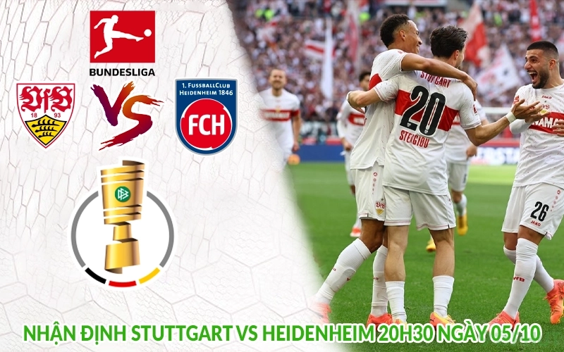 Nhận định Stuttgart vs Heidenheim 20h30 ngày 05/10
