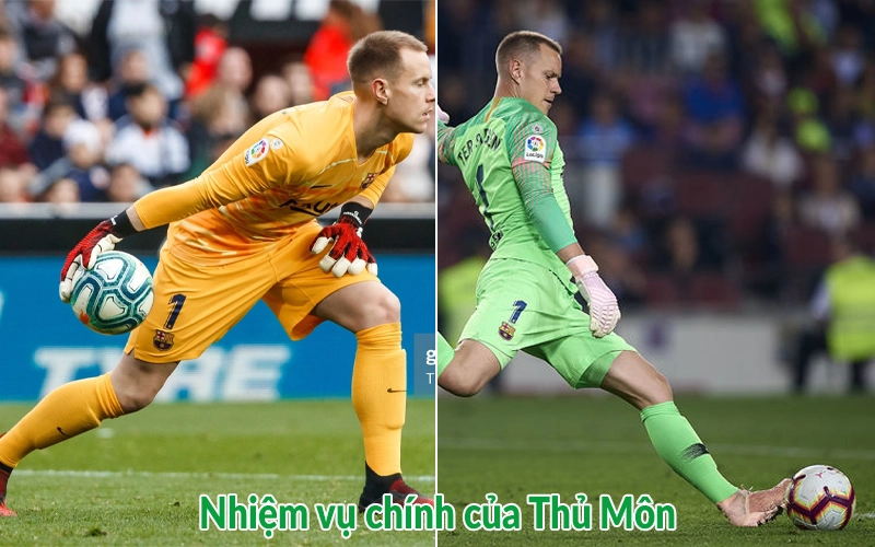 Nhiệm vụ chính của Thủ Môn