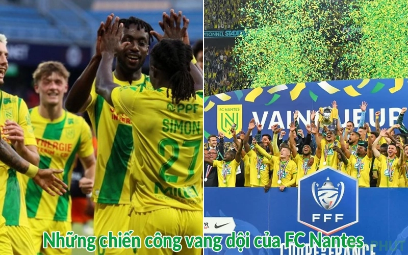 Những chiến công vang dội của FC Nantes