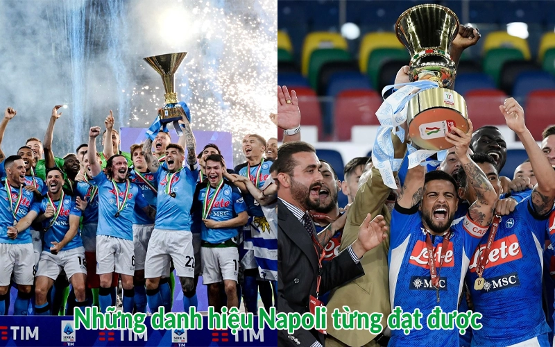 Những danh hiệu Napoli từng đạt được