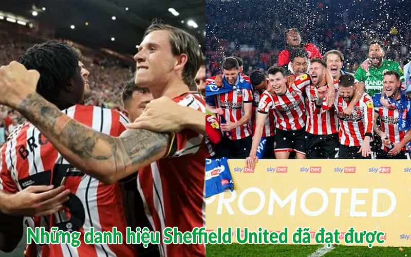 Những danh hiệu Sheffield United đã đạt được