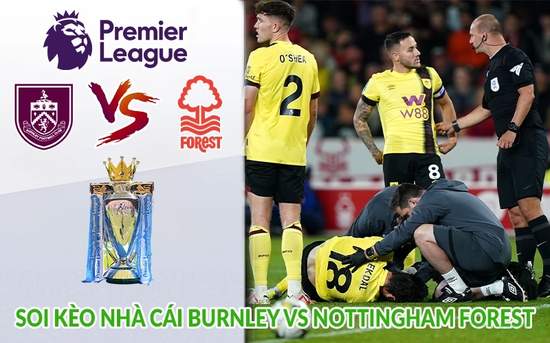 Soi kèo nhà cái Burnley vs Nottm Forest