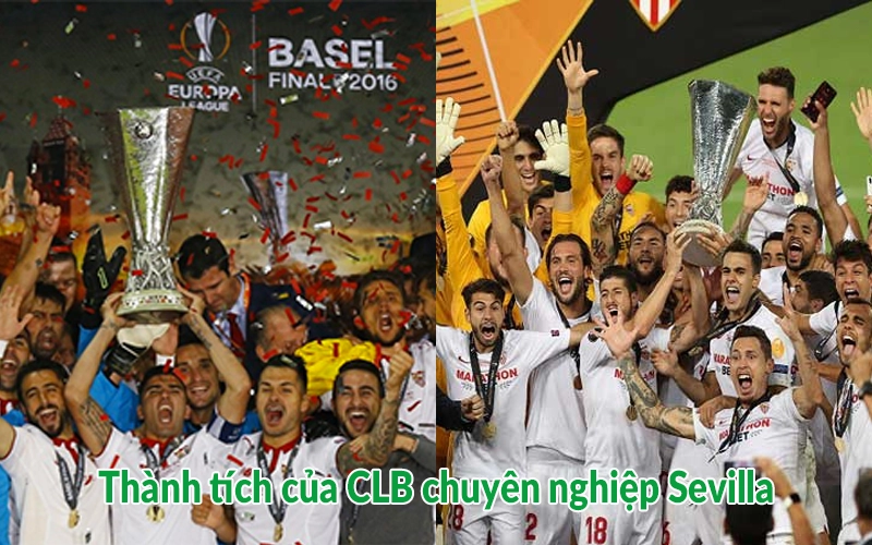 Thành tích của CLB chuyên nghiệp Sevilla