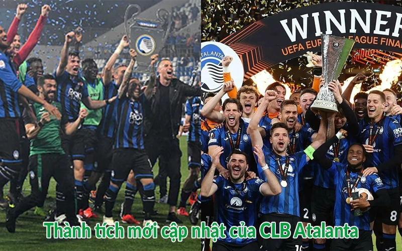 Thành tích mới cập nhật của CLB Atalanta