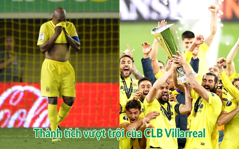 Thành tích vượt trội của CLB Villarreal