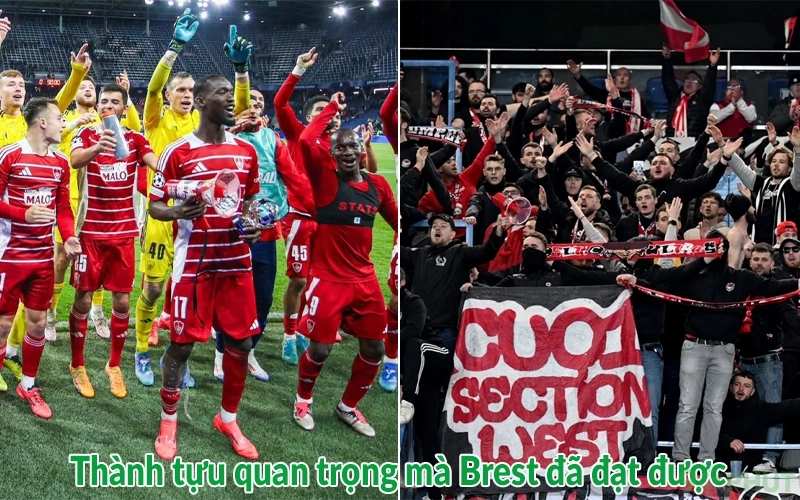 Thành tựu quan trọng mà Brest đã đạt được