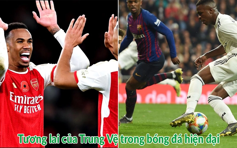Tương lai của Trung Vệ trong bóng đá hiện đại