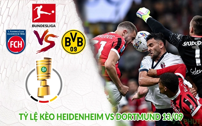 Tỷ lệ kèo Heidenheim vs Dortmund 13/09